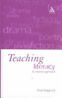 Cover of: Teaching Literacy: The Creative Approach