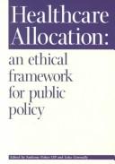 Cover of: Healthcare allocation by edited by Anthony Fisher and Luke Gormally.