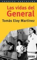 Cover of: vidas del general: memorias del exilio y otros textos sobre Juan Domingo Perón