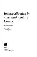 Cover of: Industrialization in nineteenth-century Europe by Tom Kemp