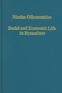 Social And Economic Life In Byzantium by Nicolas Oikonomides