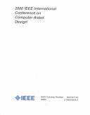 Cover of: Iccad-2000: Ieee/Acm International Conference on Computer Aided Design : A Conference for the Ee CAD Professional November 5-9, 2000 Doubletree Hotel San ... on Computer-Aided Design//Proceedings)