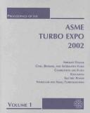 Cover of: Asme Turbo Expo: Aircraft Engine, Coal, Biomass, and Alternative Fuels: Proceedings 2002: Amsterdam, the Netherlands