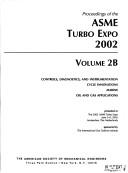 Cover of: Asme Turbo Expo: Controls, Diagnostics, and Instrumentation: Proceedings, 2002, Amsterdam, the Netherlands