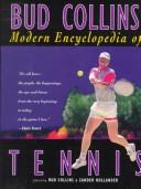 Cover of: Bud Collins' modern encyclopedia of tennis