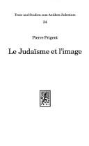 Cover of: Le Judaïsme et l'image