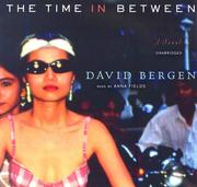 Cover of: The Time in Between by David Bergen