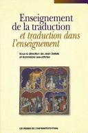 Cover of: Enseignement de la traduction et traduction dans l'enseignement