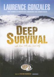 Cover of: Deep Survival by Laurence Gonzales, Laurence Gonzales