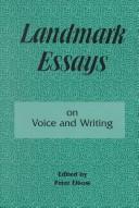 Cover of: Landmark essays on voice and writing by edited by Peter Elbow.