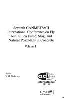Cover of: Seventh CANMET/ACI International Conference on Fly Ash, Silica Fume, Slag and Natural Pozzolans in Concrete by International Conference on Fly Ash, Silica Fume, Slag, and Natural Pozzolans in Concrete (7th 2001 Madras, India)