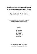 Cover of: Semiconductor Processing and Characterization With Lasers: Applications in Photovoltaics  by M. Brieger, H. Dittrich, M. Klose