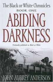 Cover of: Abiding Darkness (The Black or White Chronicles #1)