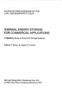 Cover of: Thermal Energy Storage for Commercial Applications | Frank Dinter