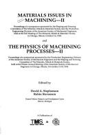 Cover of: Materials Issues in Machining II and the Physics of Machining Processes II by David A. Stephenson