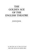 Cover of: Golden Age of English Theatre by Judith Cook