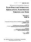 Cover of: Proceedings of the 5th International Symposium on Fluid-Structure Interaction, Aeroelasticity, Flow-Induced Vibration and Noise 2002 (2 parts) (AMD Vol 253-1 & 253-2) by multiple authors