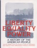 Cover of: Liberty, Equality, Power by John M. Murrin, John M. Murrin