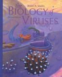 The biology of viruses by Bruce A. Voyles, Bruce Voyles