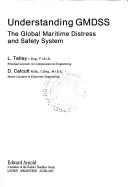 Cover of: Understanding GMDSS: the global maritime distress and safety system