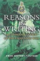 Cover of: Reasons in writing: a Commando's view of the Falklands War