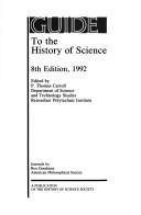 Guide to the History of Science by P. Thomas Carroll