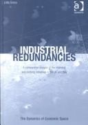 Cover of: Industrial Redundancies: A Comparative Analysis of the Chemical and Clothing Industries in the Uk   and Italy (The Organisation of Industrial Space Series)