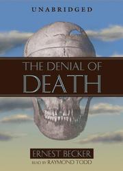 The Denial Of Death (september 2005 Edition) 