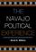 Cover of: The Navajo Political Experience, Revised Edition (Spectrum Series: Race and Ethnicity in National and Global Politics)