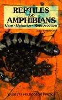 Cover of: Reptiles and amphibians: care, behavior, reproduction