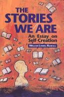 Cover of: The stories we are by William Lowell Randall