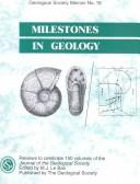 Cover of: Milestones in Geology (Geological Society Memoir No. 16)