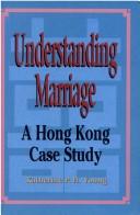 Cover of: Understanding marriage: a Hong Kong case study