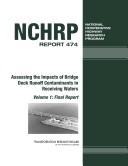 Cover of: Assessing the impacts of bridge deck runoff contaminants in receiving waters by Thomas V. Dupuis