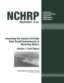 Assessing the impacts of bridge deck runoff contaminants in receiving waters by Thomas V. Dupuis