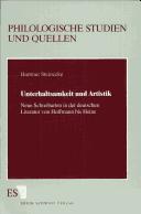 Unterhaltsamkeit und Artistik by Hartmut Steinecke