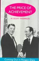 Cover of: Price of achievement: coming out in Reagan days