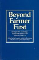 Beyond Farmer First by Ian Scoones, John Thompson
