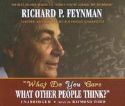 Cover of: What Do You Care What Other People Think? by Richard Phillips Feynman, Ralph Leighton