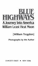 Cover of: Blue highways | William Least Heat Moon