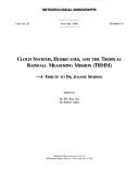 Cloud systems, hurricanes, and the Tropical Rainfall Measuring Mission (TRMM) by Robert Adler