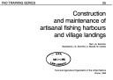 Cover of: Construction and maintenance of artisanal fishing harbours and village landings