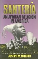 Cover of: Santería by Joseph M. Murphy