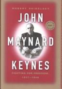 Cover of: John Maynard Keynes: Volume 2 by Robert Skidelsky