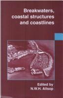 Cover of: Breakwaters, coastal structures and coastlines by edited by N.W.H. Allsop.