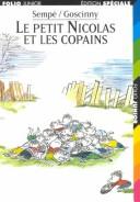 Le petit Nicolas et les copains by Jean-Jacques Sempé, René Goscinny