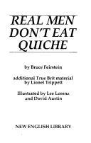 Real men don't eat quiche by Bruce Feirstein