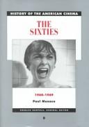 Cover of: The Sixties: 1960-1969 (History of the American Cinema, Vol 8)