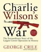 Cover of: Charlie Wilson's War by George Crile III