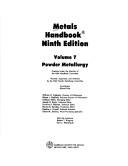 Cover of: Powder metallurgy / prepared under the direction of the ASM Handbook Committee ; planned, organized, and reviewed by the ASM Powder Metallurgy Committee ; coordinator, Erhard Klar.
